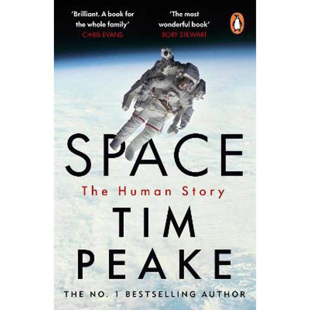 Space: The Human Story (Paperback) - Tim Peake